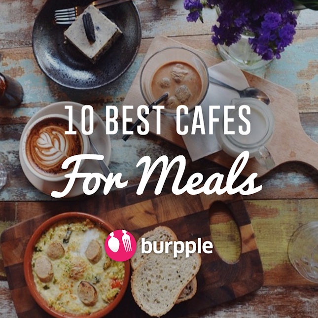 10 Best Cafes for Meals