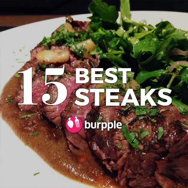 15 Best Steaks in Singapore